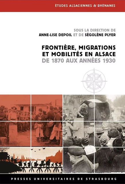 Frontière, migrations et mobilités en Alsace de 1870 aux années 1930 -  - PU STRASBOURG