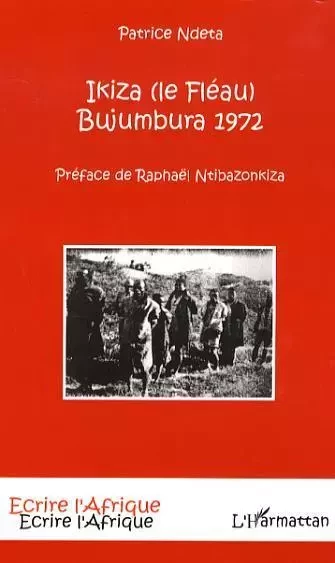 Ikiza (le Fléau) - Patrice Ndeta - Editions L'Harmattan