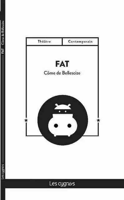 FAT - COME de Bellescize - LES CYGNES