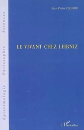 Le vivant chez Leibniz