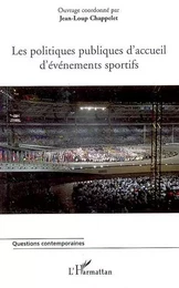 Les politiques publiques d'accueil d'événements sportifs