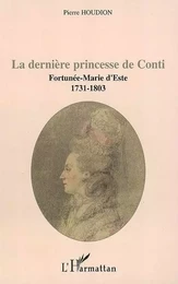 La dernière princesse de Conti