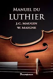 Manuel du Luthier