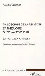 Philosophie de la religion et théologie chez Xavier Zubiri