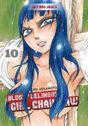 Bloody Delinquent Girl Chainsaw - tome 10