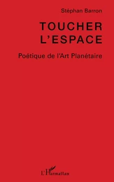 Toucher l'espace