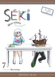 Séki, mon voisin de classe - tome 7