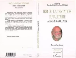 IBM ou la tentation totalitaire