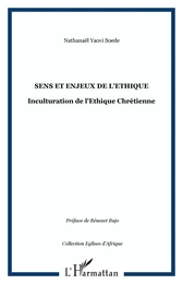 Sens et enjeux de l'Ethique