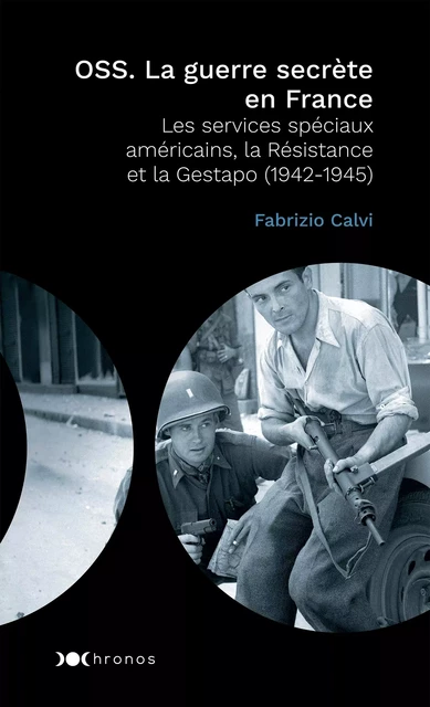 OSS. La guerre secrète en France - Fabrizio Calvi - NOUVEAU MONDE