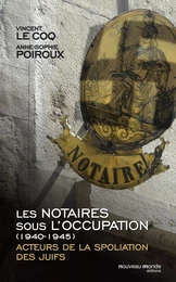 Les notaires sous l'Occupation (1940-1945)