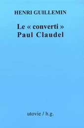 Le converti paul claudel