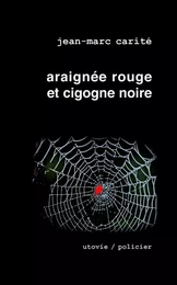 Araignee rouge et cigogne noire