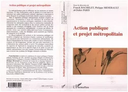 Action publique et projet métropolitain