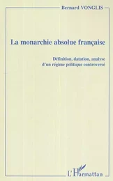 La monarchie absolue française