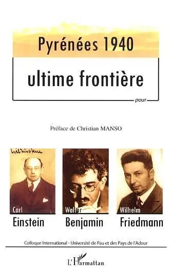 Pyrénées 1940 - Ultime frontière -  - Editions L'Harmattan