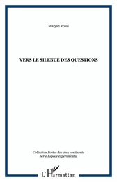 Vers le silence des questions