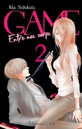 GAME - Entre nos corps - Tome 2 (VF)