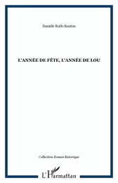 L'année de fête, l'année de Lou