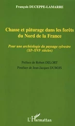 Chasse et pâturage dans les forêts du Nord de la France