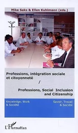 Professions, intégration sociale et citoyenneté / Professions, Social Inclusion and Citizenship