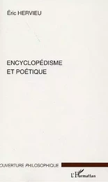 Encyclopédisme et poétique