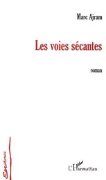 Les voies sécantes