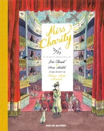 Miss Charity - Tome 2 - Le petit théâtre de la vie