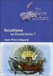 Occultisme ou Esotérisme ?