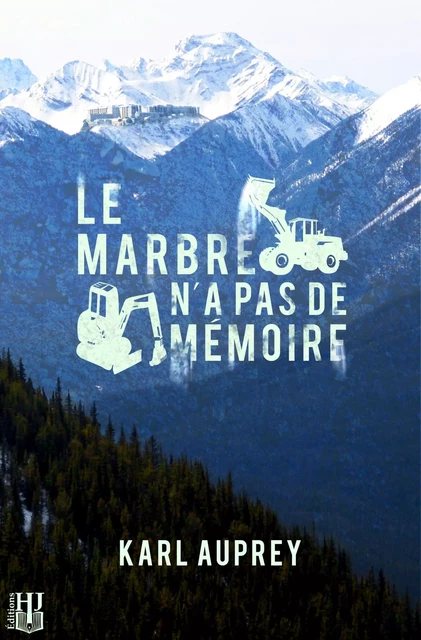 Le marbre n'a pas de mémoire - Karl Auprey - HELENE JACOB