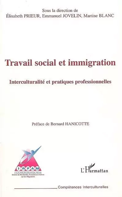 Travail social et immigration - Emmanuel JOVELIN, Martine Blanc - Editions L'Harmattan