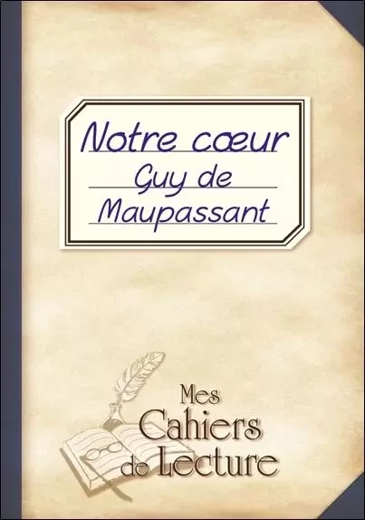 Notre coeur - Guy deMaupassant - EDIMAAT ASSOCIATION