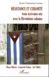 Résistance et cubanité