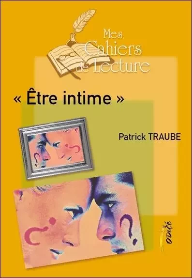 Etre intime - Patrick Traube - EDIMAAT ASSOCIATION