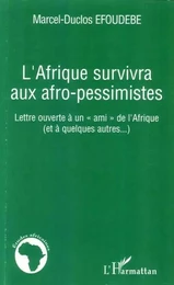 L'Afrique survivra aux afro-pessimistes