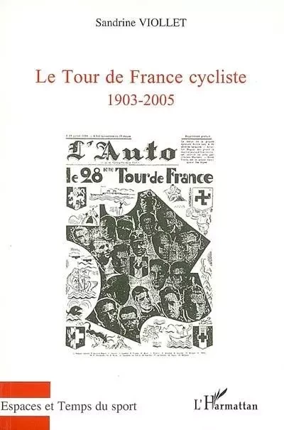 Le Tour de France cycliste - Sandrine Viollet - Editions L'Harmattan