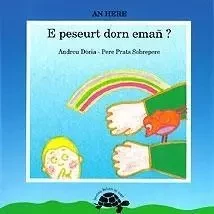 E peseurt dorn emañ ?