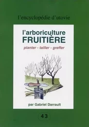 L'arboriculture fruitière