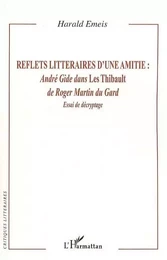 Reflets littéraires d'une amitié :