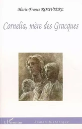 Cornelia, mère des Gracques