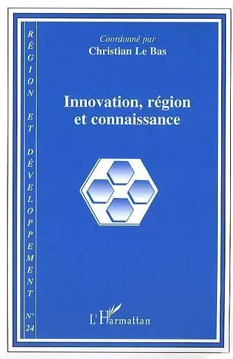 Innovation, région et connaissance -  - Editions L'Harmattan