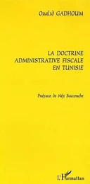 La doctrine administrative fiscale en Tunisie