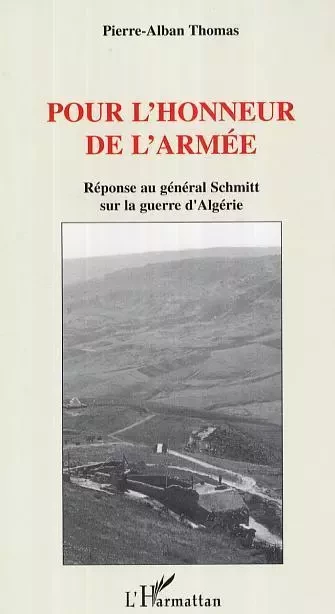 Pour l'honneur de l'armée - Pierre-alban Thomas - Editions L'Harmattan