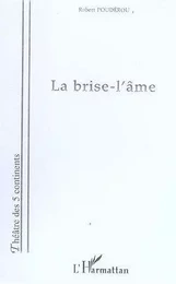 La brise-l'âme