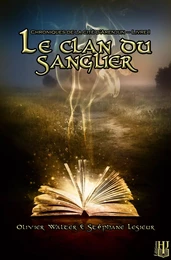 Le clan du sanglier (Chroniques de la cité d'Arenjun - Livre I)