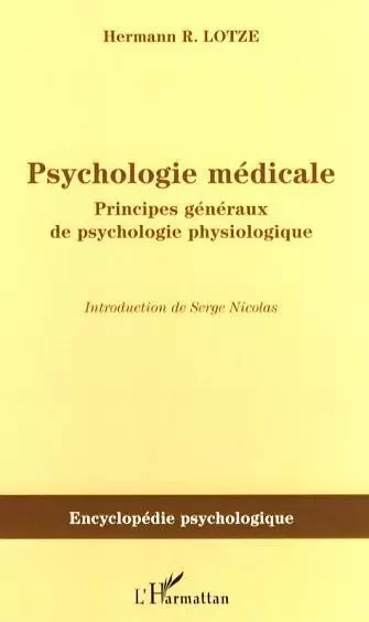 Psychologie médicale - Hermann R. Lotze - Editions L'Harmattan