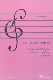 La fracture musicale