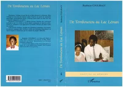 De Tombouctou au Lac Léman - Boubacar Coulibaly - Editions L'Harmattan