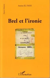 Brel et l'ironie