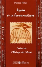 Ayaba et la femme antilope